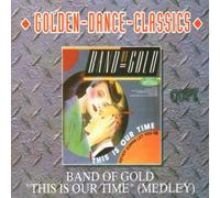 Band of Gold - This is Our Time (Medley) [Import]