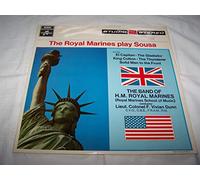 Band Of H.M. Royal Marines, The* ' Lieutenant-Colonel F. Vivian Dunn - The Royal Marines Play Sousa - Band Of H.M. Royal Marines, The* ' Lieutenant-Colonel F. Vivian Dunn LP