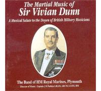 Band of Hm Royal Marines - The Martial Music Of Sir Vivian Dunn