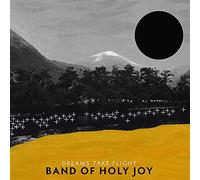 Band Of Holy Joy - Dreams Take Flight [Vinilo]