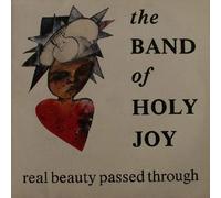 Band Of Holy Joy - Real Beauty Passed Through