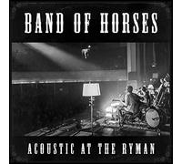 Band Of Horses - Acoustic At The Ryman