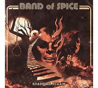 Band of spice - Shadows remain [Vinilo]