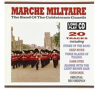 Band of the Coldstream Guards - Marche Militaire [Import]