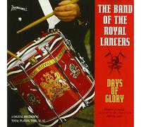Band Royal Lancers/Days of Glory