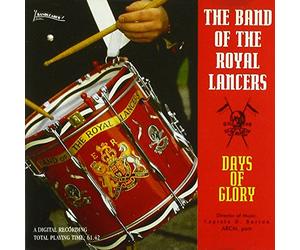 Band Royal Lancers/Days of Glory