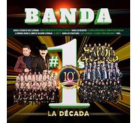 Banda #1's La Decada (Various Artists)