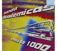 Banda Academicas - A Mais De 1000