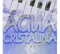 Banda Agua Cristalina - Na Danca Do Amor