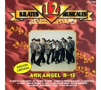 Banda Arkangel R-15 - 12 Kilates Musicales