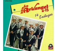Banda Arkangel R-15 - 14 Exitos