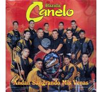 Banda Canelo - Andan Sangrando Mis Venas