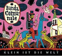 Banda Comunale - Klein Ist Die Welt [Vinilo]