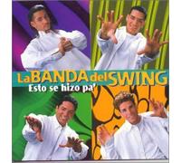 Banda Del Swing - Esto Se Hizo Pa
