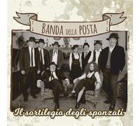 Banda Della Posta La - Il Sortilegio Degli Sponzati