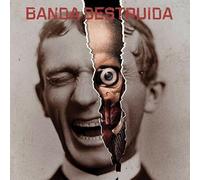 Banda Destruida - Banda Destruida [Import] [Vinilo]