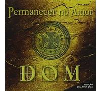 Banda Dom - Permanecer No Amor