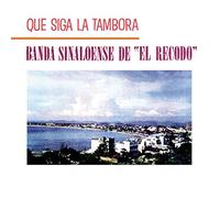 Banda El Recodo - Que Siga La Tambora
