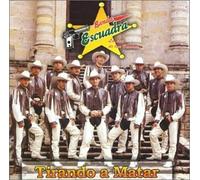Banda Escuadra - Tirando a Matar