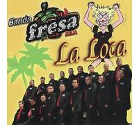 Banda Fresa La Loca