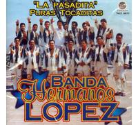 Banda Hermanos Lopez "La Pasadita"