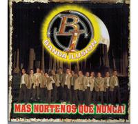 Banda Ilusion (Mas Nortenos Que Nunca) Tncd-1566