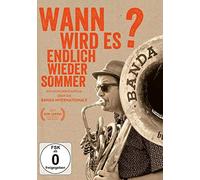 Banda Internationale - Wann wird es endlich mal wieder richtig Sommer? [DVD]