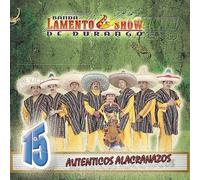 Banda Lamento Show - 15 Autenticos Alacranazos