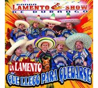 Banda Lamento Show - Un Lamento Que Llego Para Qued