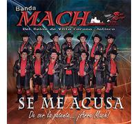 Banda Mach - Se me acusa