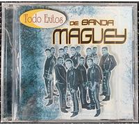 Banda Maguey - Todo Exitos De Banda Maguey