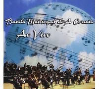 Banda Municipal De A Coruña - Ao Vivo
