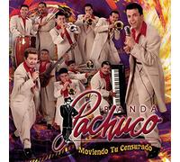 Banda Pachuco - Moviendo Tu Censurado