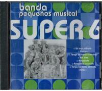 Banda Pequenos Musical - Super Seis