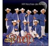 Banda Pirata – Mil Noches de Amor – Sony Music