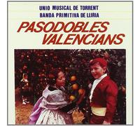 Banda Primitiva de Lliria - Pasodobles Valencians (Unio Mus.Torrent)