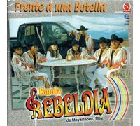 Banda Rebeldia (Frente a Una Botella) 2065