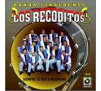 Banda Recoditos - Siempre Te Voy a Recordar