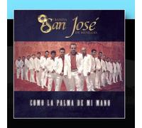 Banda San Jose De Mesillas - Como La Palma De Mi Mano