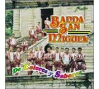 Banda San Miguel - Colores Y Sabores