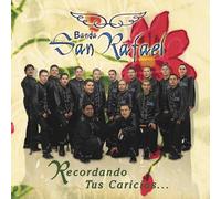 Banda San Rafael - Recordando Nuestro Amor