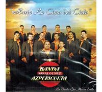 Banda Sinaloense Azpericueta "Hasta La Cima Del Cielo"