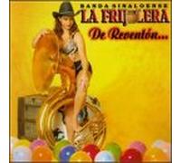 Banda Sinaloense La Frijolera - De Reventon