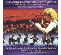 BANDA SINFONICA JOVEM DO ESTADO DE SAO PAULO - The Myths And Legends Of King Arthur And The Knights Of The Round Table