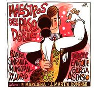 Banda Sinfonica Municipal De Madrid - Maestros Del Pasodoble
