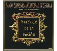 Banda Sinfonica Municipal De S - Maestros De La Pasi?N