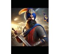 BANDA SINGH BAHADUR: The Saint-Soldier Who Shook an Empire