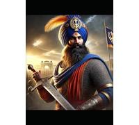 BANDA SINGH BAHADUR: The Saint-Soldier Who Shook an Empire