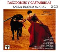 Banda Taurina El Atril - Pasodobles y castañuelas - Volumen 1 y 2