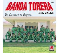 Banda Torera Del Valle - Un Corazon No Espera